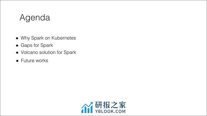 Kubernetes 运行大数据工作负载的探索和实践&mdash - 第4页预览图