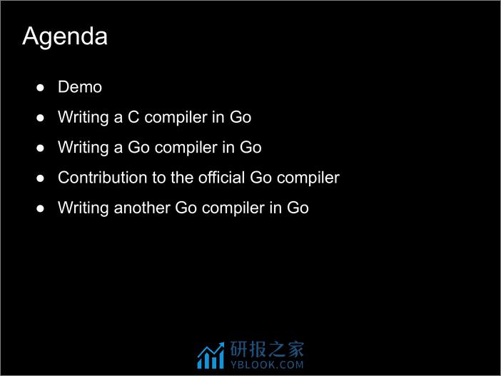 D Kashiwagi - How to Write a Self-Hosted Go Compiler - 第4页预览图