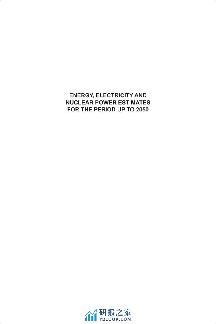 到2050年间的能源、电力和核能发电的预测报告（2023年版）（英文版）-IAEA - 第2页预览图