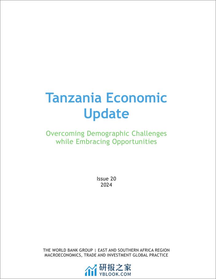 世界银行-坦桑尼亚经济更新，第20期：在抓住机遇的同时克服人口挑战（英）-2024-98页 - 第3页预览图